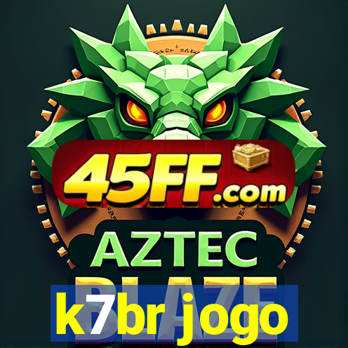 k7br jogo